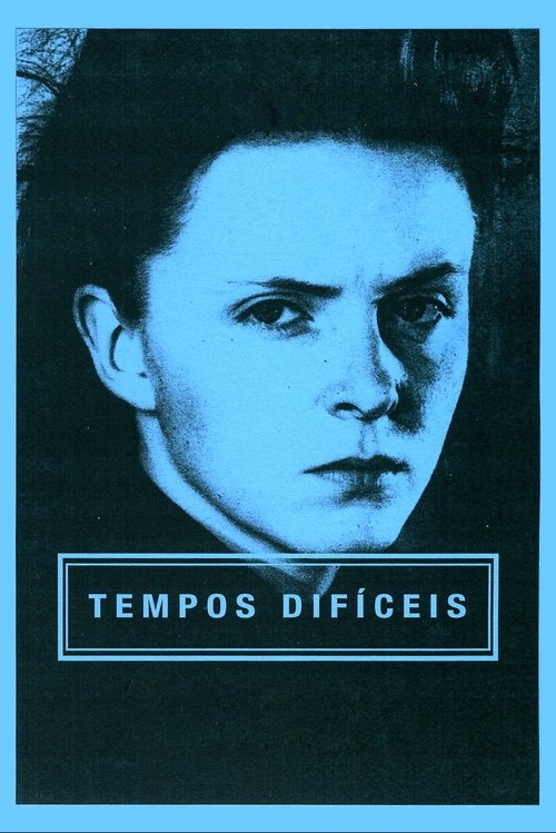Tempos Difíceis (1988) poster