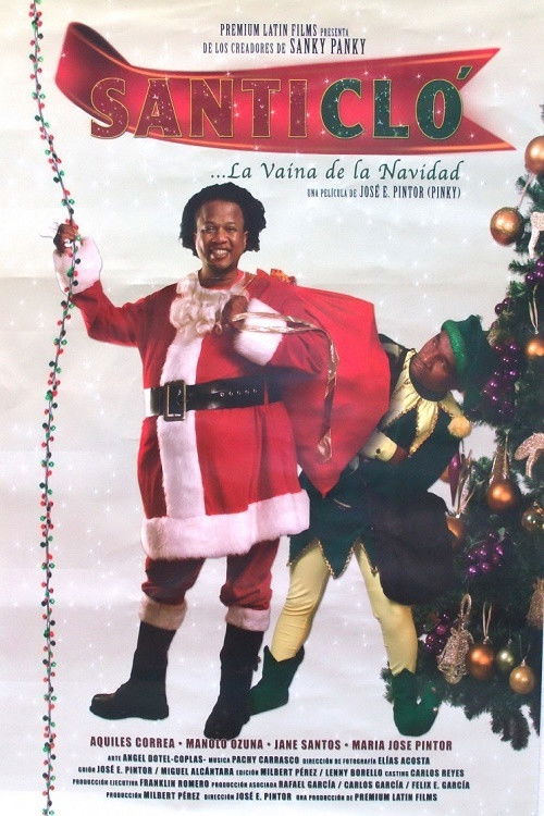 Santi Clo... La vaina de la Navidad (2008) poster
