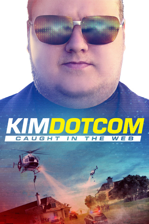 Kim Dotcom : En Çok Aranan Çevrimiçi Adam (2017) poster