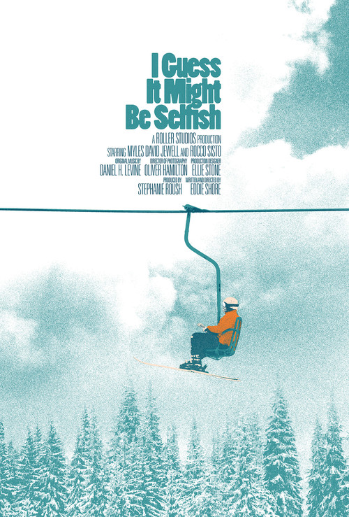 I Guess It Might Be Selfish (2024) poster