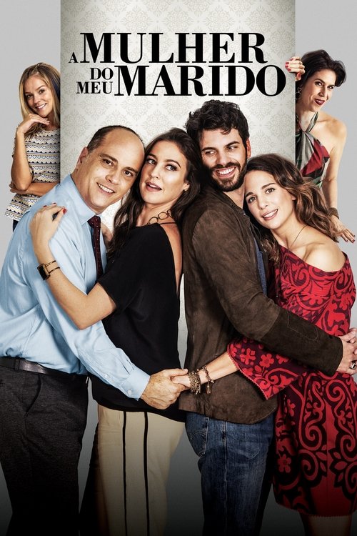 A Mulher do Meu Marido (2019) poster