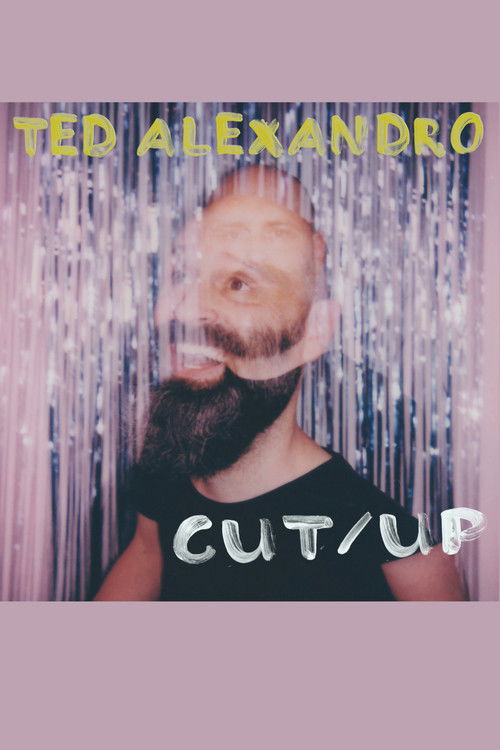 Ted Alexandro: CUT/UP (2020) poster