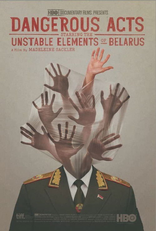 Dangerous Acts Starring the Unstable Elements of Belarus (2014) poster