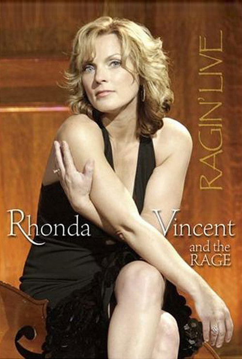 Rhonda Vincent and the Rage: Ragin' Live (2005) poster