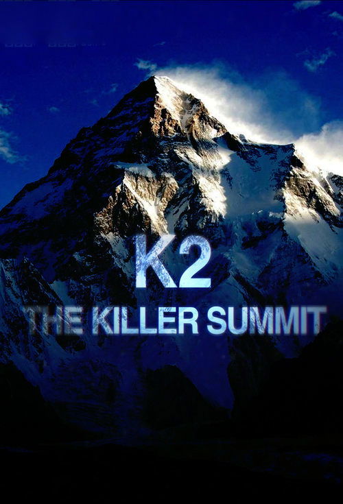 K2: The Killer Summit (2014) poster