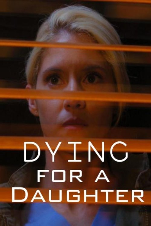 Dying for a Daughter (2020) poster
