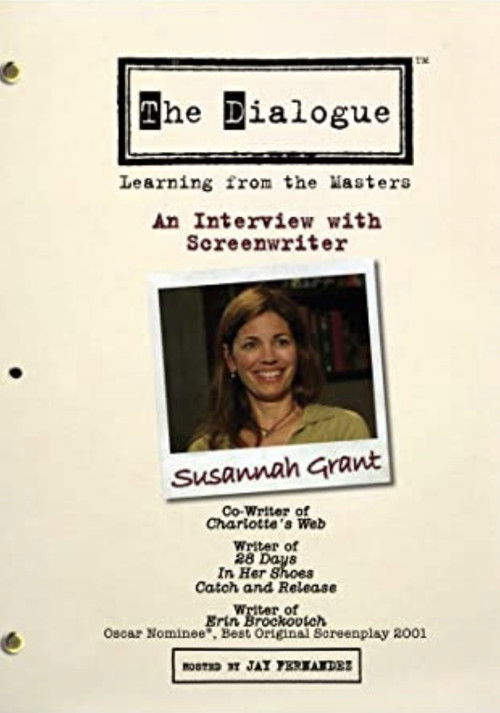 The Dialogue: An Interview with Screenwriter Susannah Grant (2007) poster