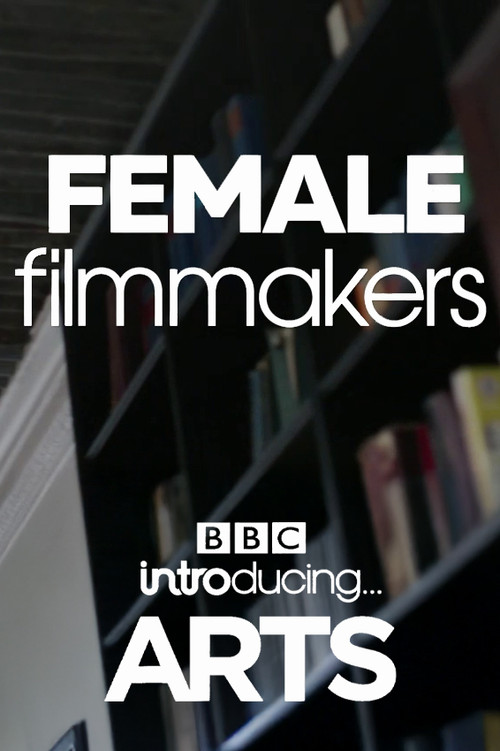 Female Filmmakers: BBC Introducing Arts (2020) poster