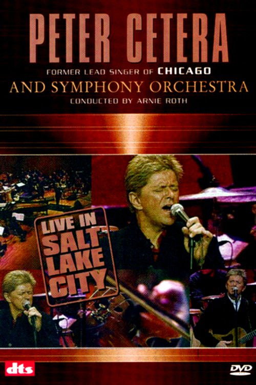 Peter Cetera | Live in Salt Lake City (2004) poster