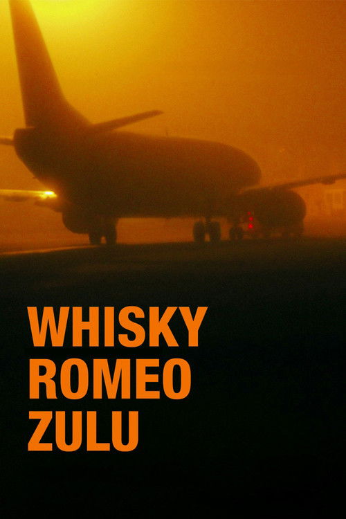 Whisky Romeo Zulú (2005) poster