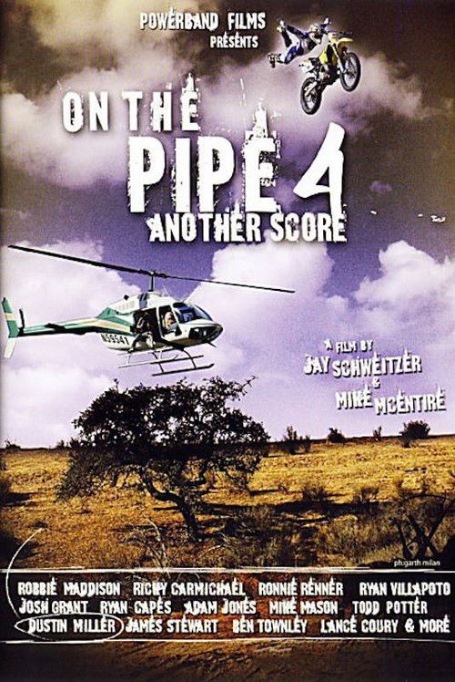 On The Pipe 4: Another Score (2007) poster