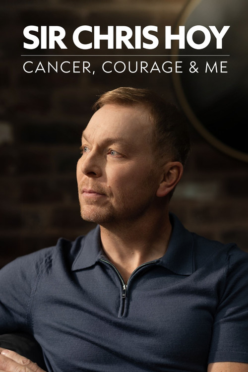 Sir Chris Hoy: Cancer, Courage and Me (2025) poster