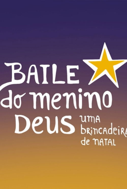Baile do Menino Deus - O filme (2020) poster