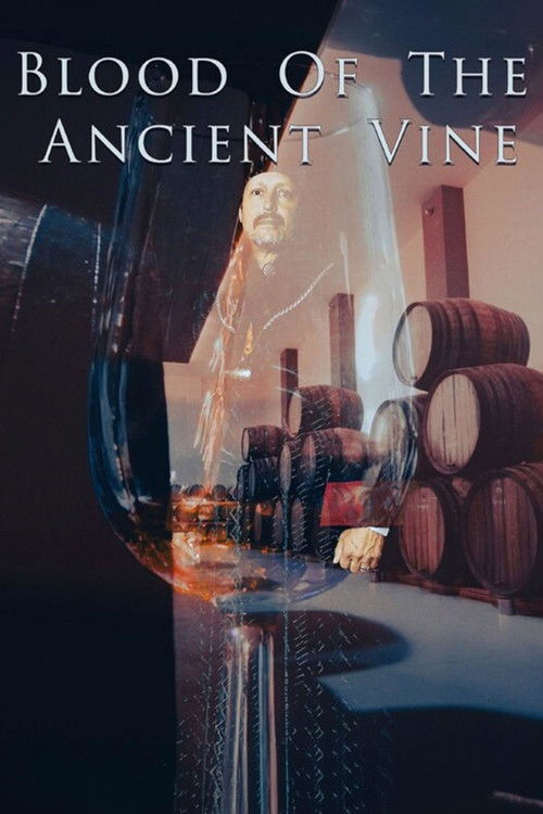 Blood of the Ancient Vine (2024) poster