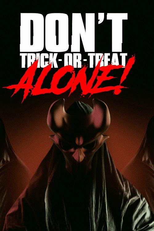 Don't Trick-Or-Treat Alone! (2022) poster