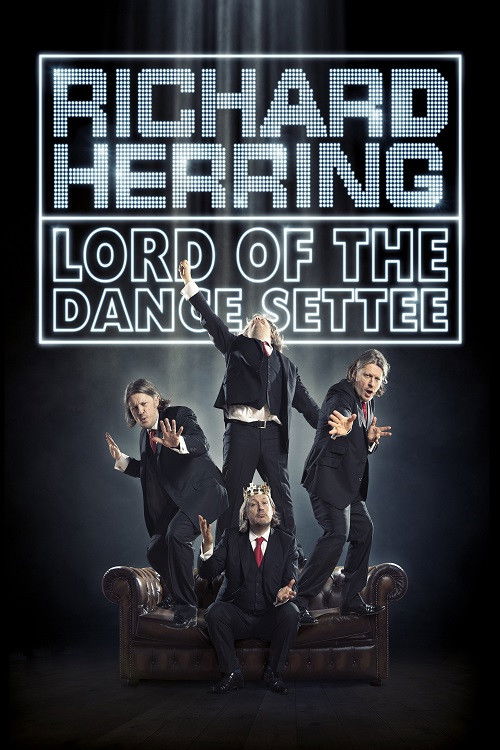 Richard Herring: Lord of the Dance Settee (2015) poster