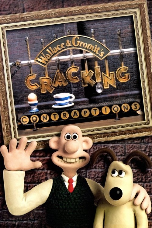 Wallace ve Gromit: Zor Aletler./ Wallace & Gromit's Cracking Contraptions (2002) poster
