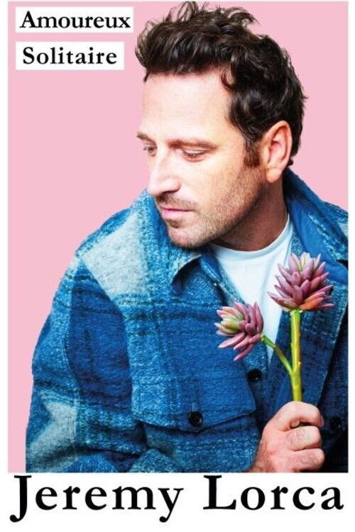 Jérémy Lorca - Amoureux solitaire (2021) poster