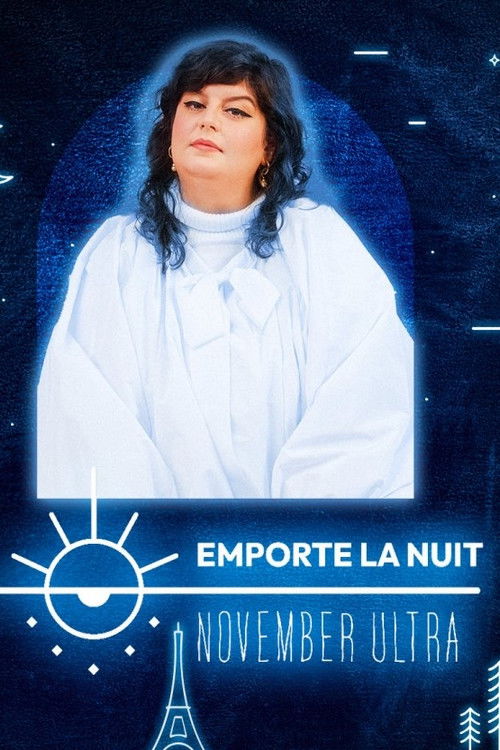 November Ultra en live dans la collection Emporte La Nuit (2023) poster
