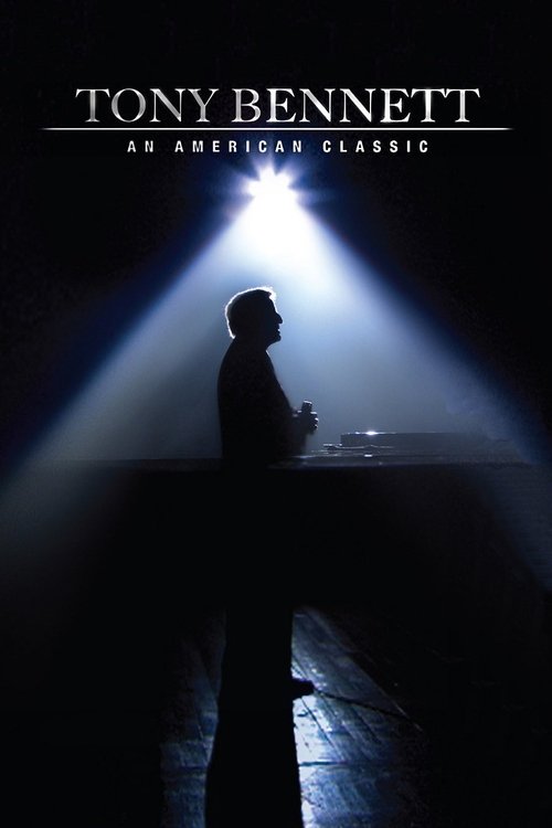 Tony Bennett: An American Classic (2006) poster