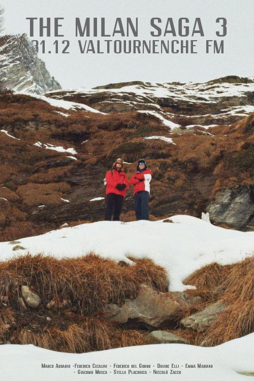 The Milan Saga 3 - 31.12 Valtournenche FM (2023) poster