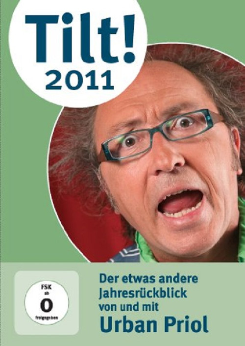 Urban Priol - Tilt! 2011 (2011) poster