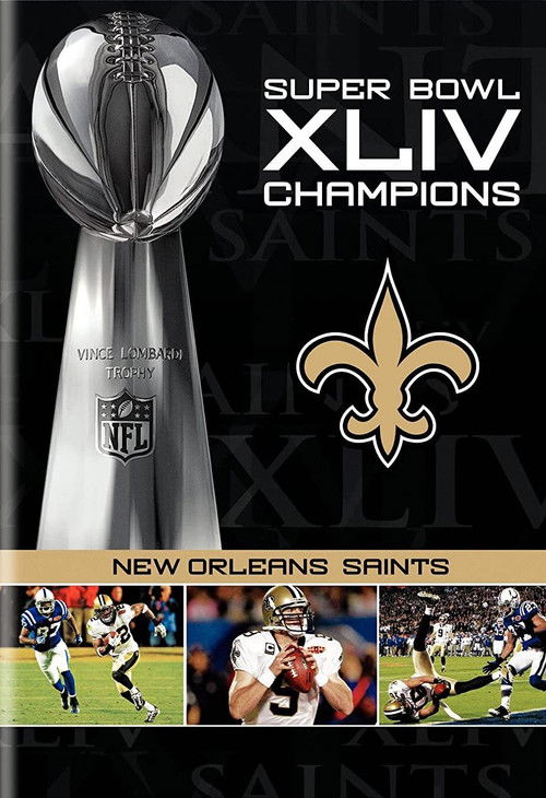 NFL Super Bowl XLIV Champions: New Orleans Saints (2008-2010) (2010) poster