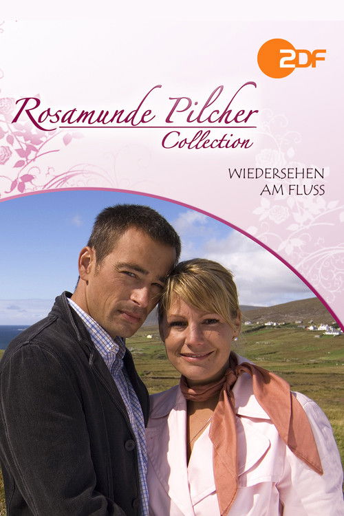 Rosamunde Pilcher: Wiedersehen am Fluss (2007) poster
