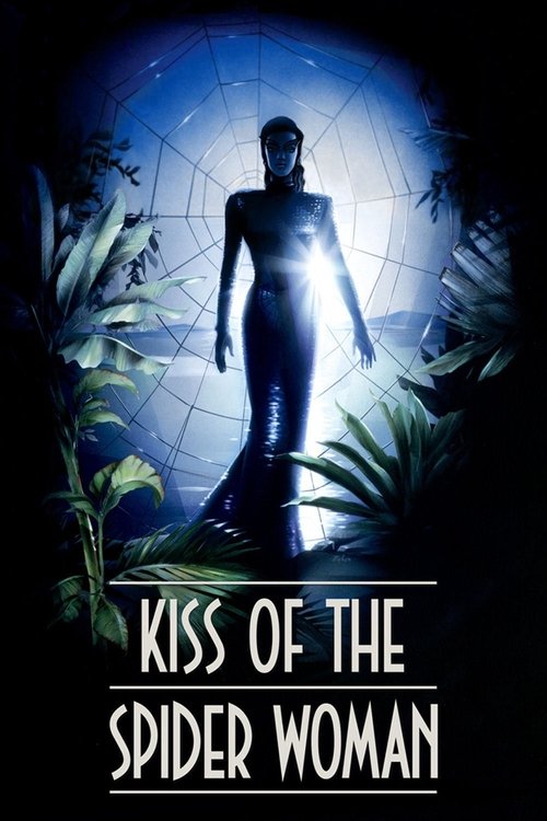 Kiss of the Spider Woman (1985) poster