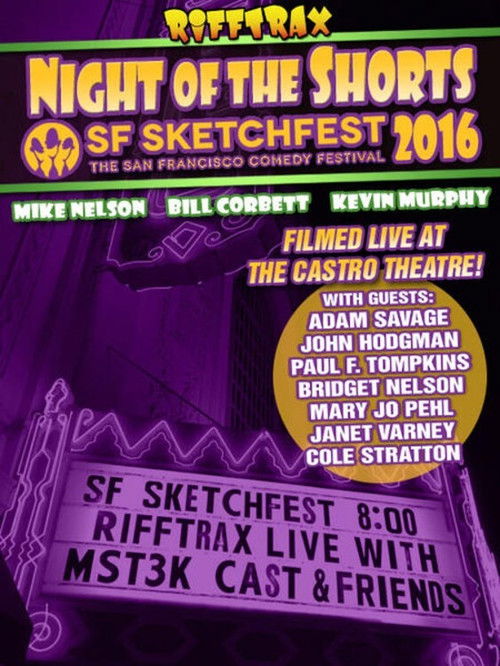 Rifftrax Live: Night of the Shorts - SF Sketchfest 2016 (2016) poster