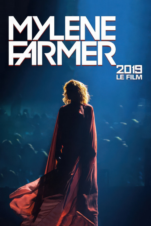 Mylène Farmer: 2019 - Le Film (2019) poster