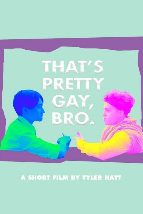 That's Pretty Gay, Bro (2023) poster