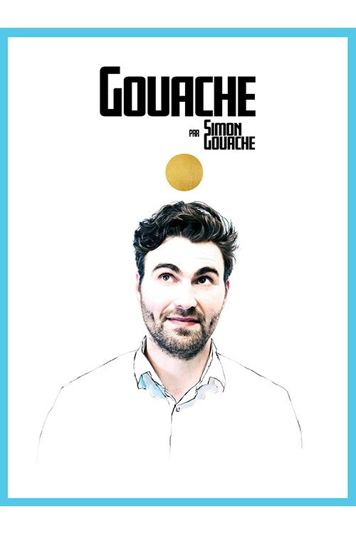 Gouache par Simon Gouache (2019) poster