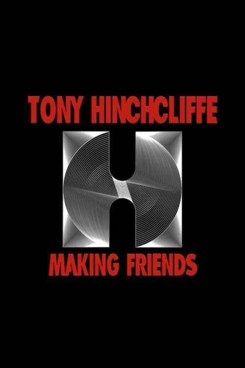 Tony Hinchcliffe: Making Friends (2021) poster