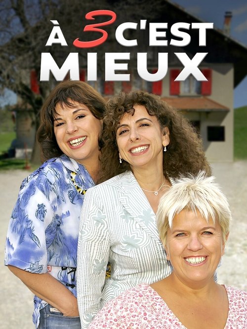 À trois c'est mieux (2004) poster