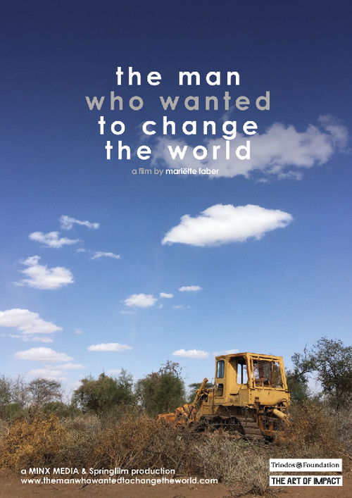 The Man Who Wanted to Change the World (2016) poster