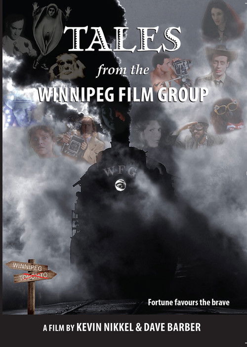 Tales from the Winnipeg Film Group (2017) poster