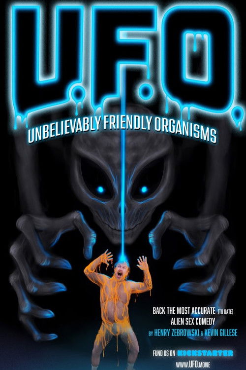 UFO: Unbelievably Friendly Organisms poster