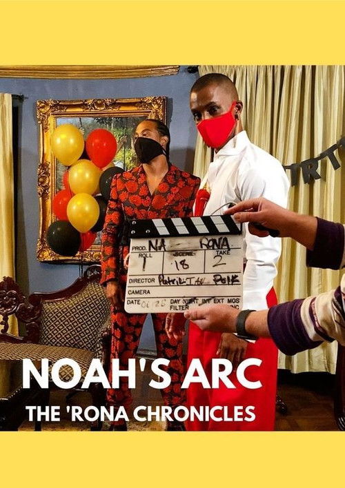 Noah's Arc: The 'Rona Chronicles (2020) poster