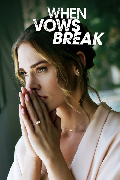 When Vows Break (2019) poster