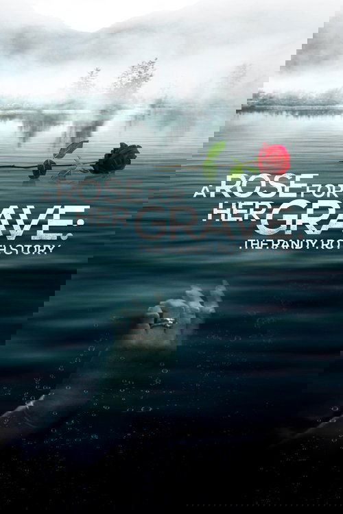 A Rose for Her Grave: The Randy Roth Story (2023) poster