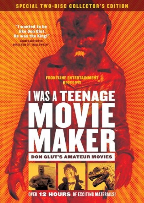 I Was a Teenage Movie Maker: Don Glut's Amateur Movies (2006) poster