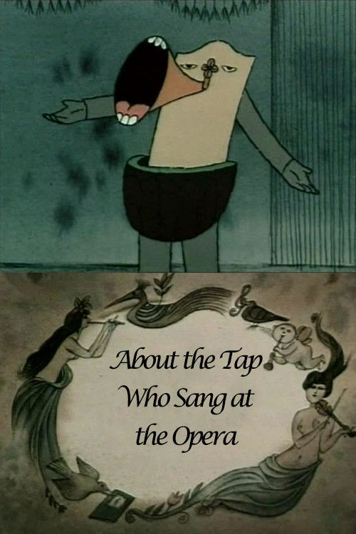 About the Tap Who Sang at the Opera (1990) poster