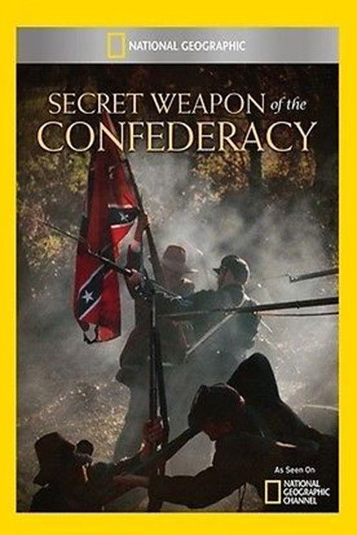 Secret Weapon of the Confederacy (2011) poster