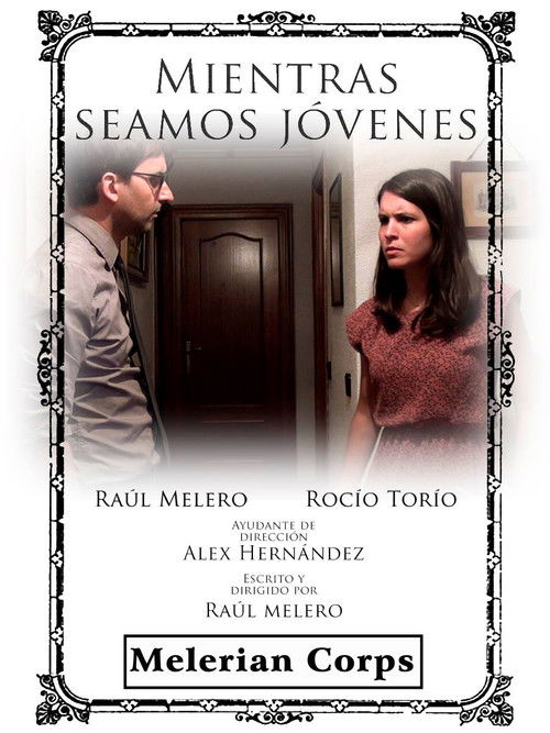 Mientras seamos jóvenes (2015) poster