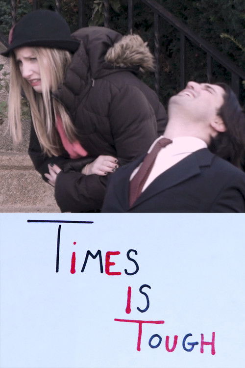 Times is Tough (2018) poster