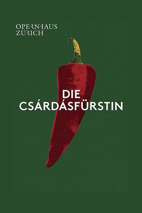 Die Csárdásfürstin - Opernhaus Zürich (2020) poster