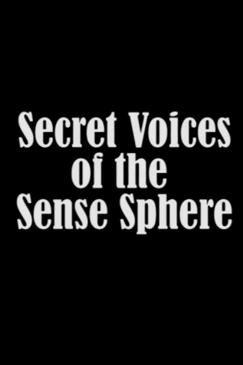 Secret Voices of the Sense Sphere (2012) poster