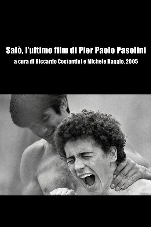 Salò, l’ultimo film di Pier Paolo Pasolini (2005) poster