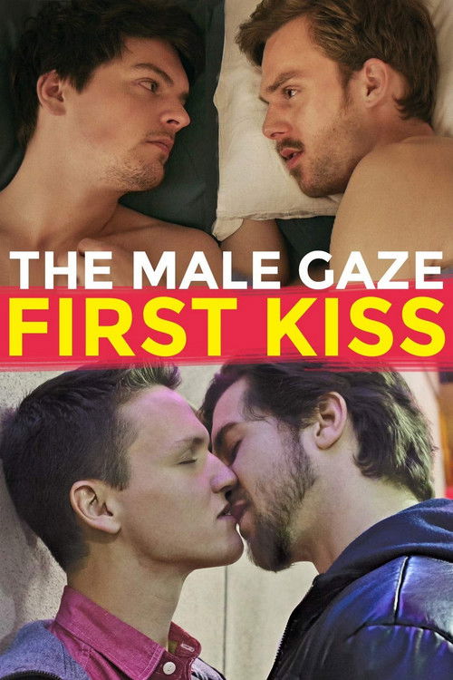 The Male Gaze: First Kiss (2018) poster